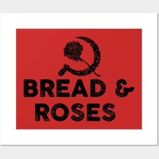 BREAD AND ROSES Posters and Art
